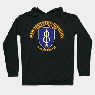 8th Infantry Div - Desert Storm - Pathfinder Hoodie